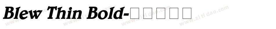 Blew Thin Bold字体转换